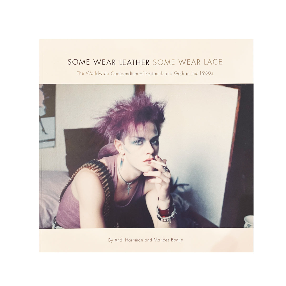 SOME WEAR LEATHER SOME WEAR LACE *SIGNED COPY*