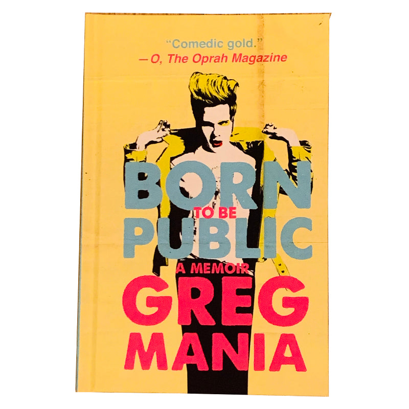 BORN TO BE PUBLIC *SIGNED*