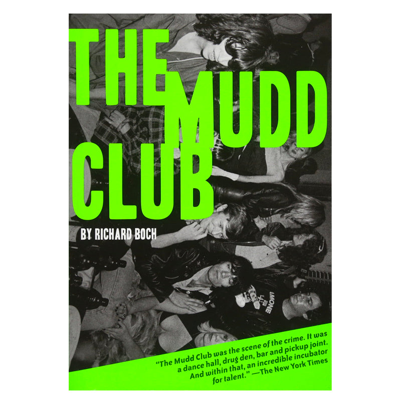 The Mudd Club *SIGNED COPY*