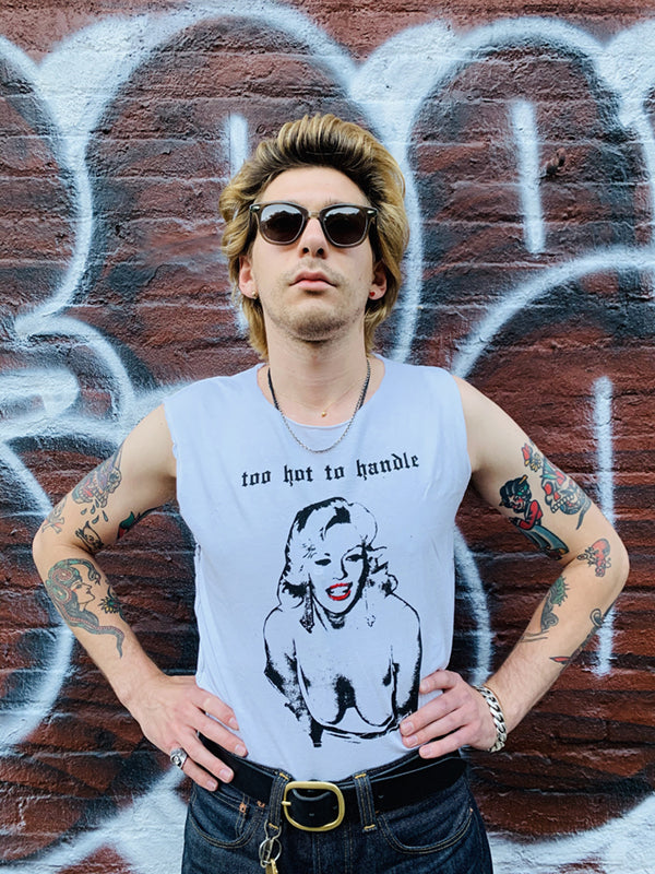 TOO HOT TO HANDLE - (CUT UP)