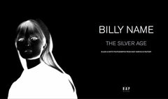 Billy Name: The Silver Age - Black and White Photographs from Andy Warhol's Factory