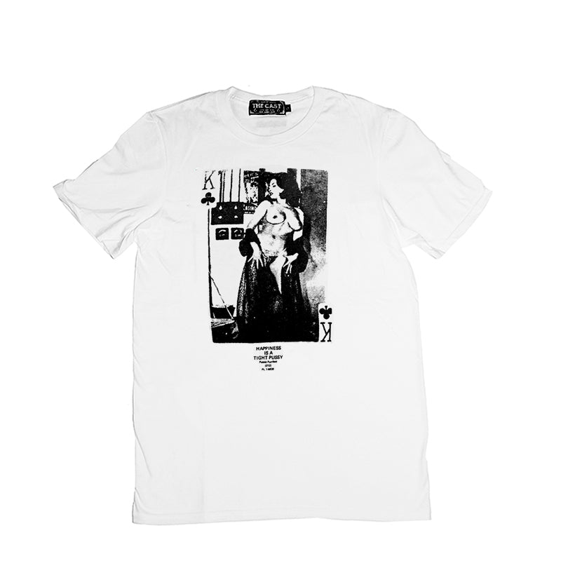 HAPPINESS IS A TIGHT PUSSY T-SHIRT