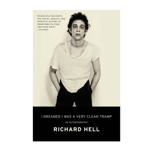I DREAMED I WAS A VERY CLEAN TRAMP - An Autobiography